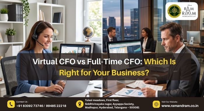 Virtual CFO vs Full-Time CFO Which Is Right for Your Business