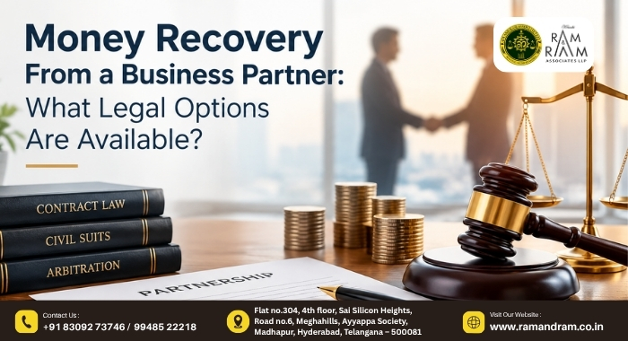 Money Recovery From a Business Partner What Legal Options Are Available - Ram and Ram Associates LLP